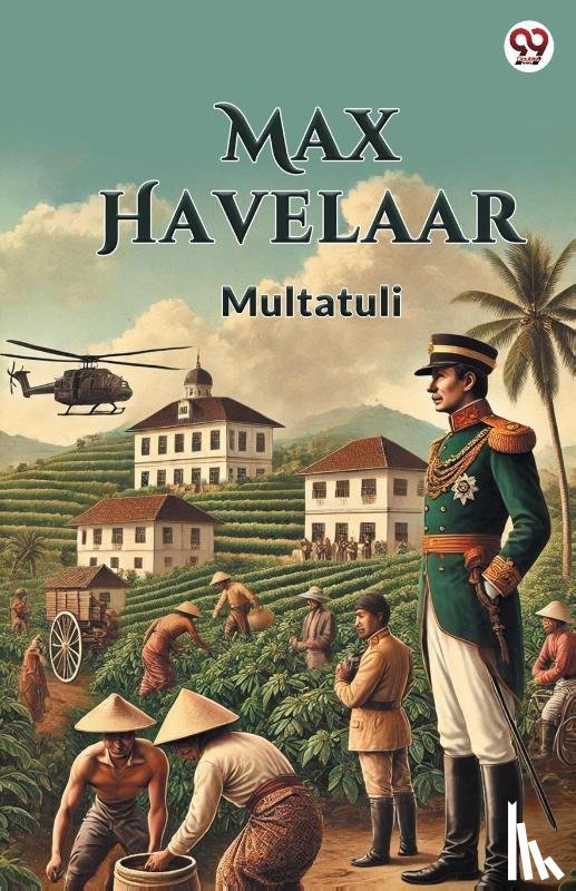 Multatuli, Multatuli - Max Havelaar