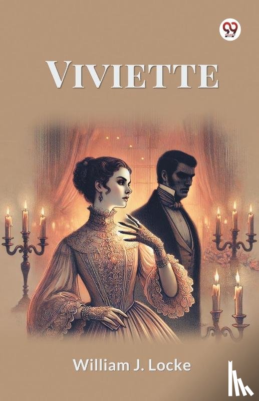 Locke, William J - Viviette (Edition1)