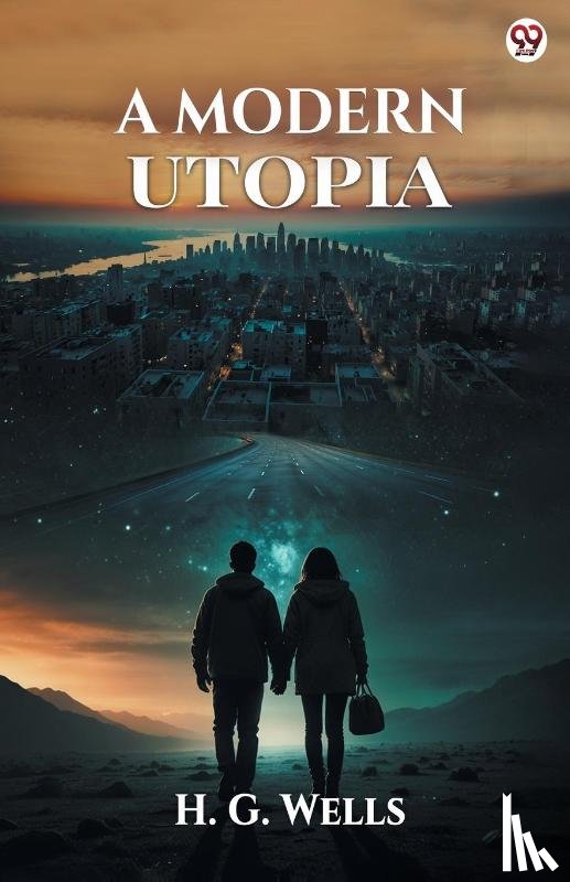 Wells, H G - A Modern Utopia (Edition1)