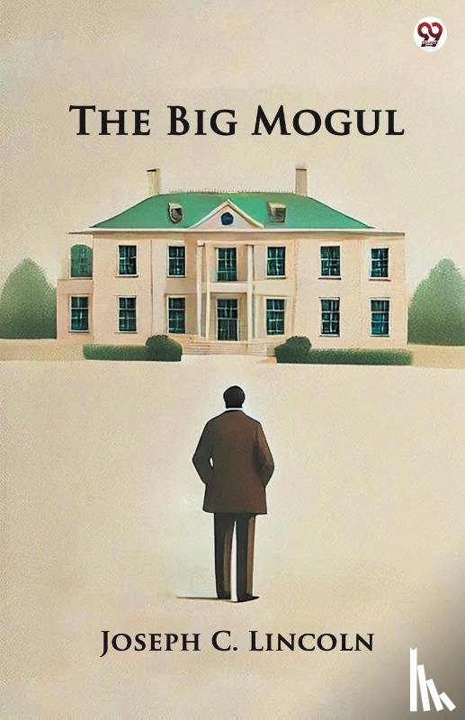 Lincoln, Joseph C - The Big Mogul