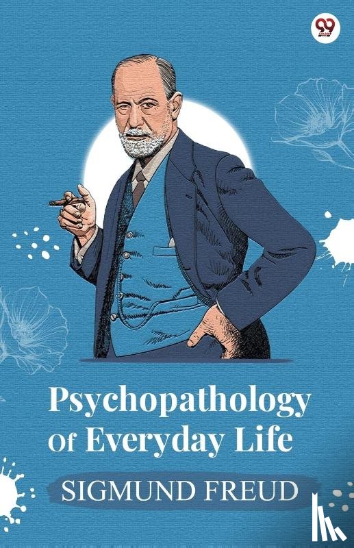 Freud, Sigmund - Psychopathology Of Everyday Life (Edition1)