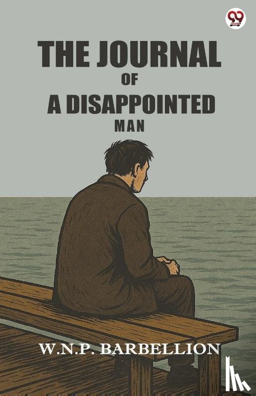 Barbellion, W N P - The Journal Of A Disappointed Man (Edition1)