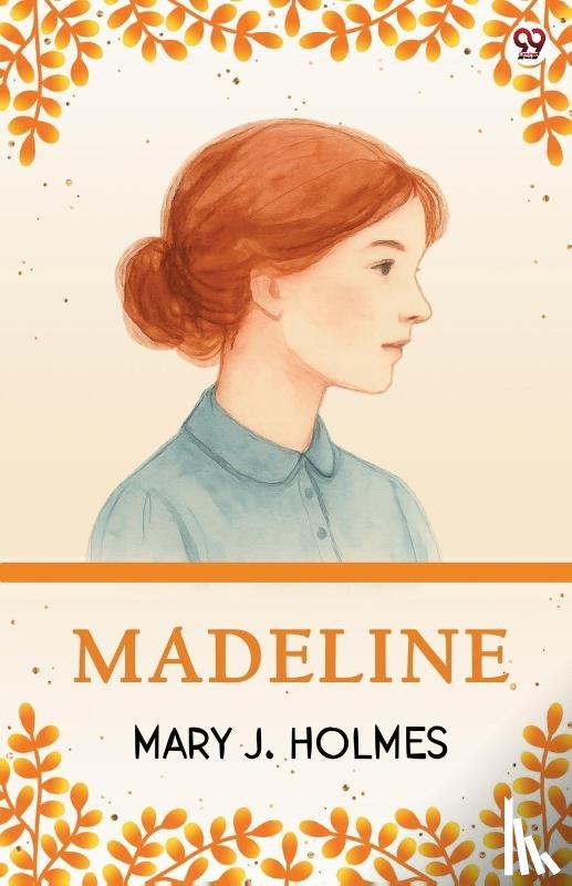 Holmes, Mary J - Madeline (Edition1)