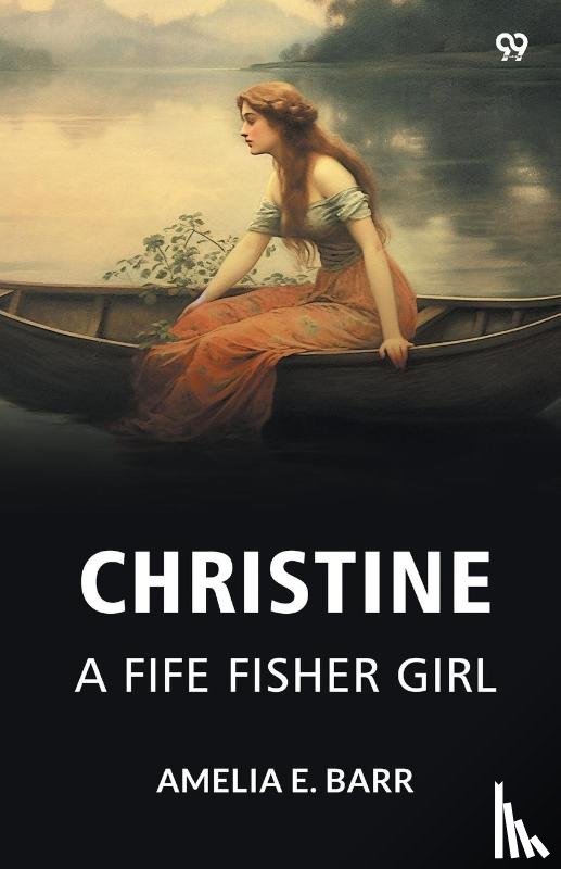 Barr, Amelia E - ChristineA Fife Fisher Girl (Edition1)