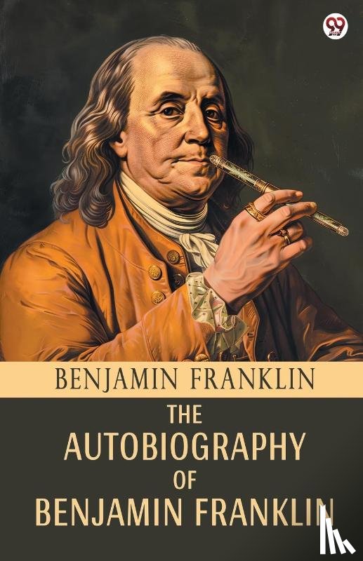 Franklin, Benjamin - The Autobiography Of Benjamin Franklin (Edition1)