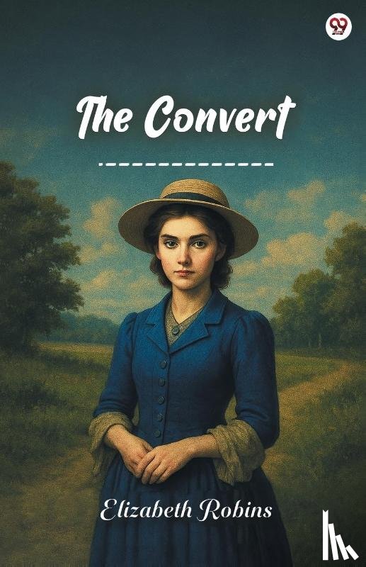 Robins, Elizabeth - The Convert (Edition1)