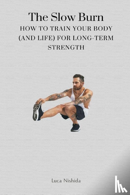 Nishida, Luca - The Slow Burn