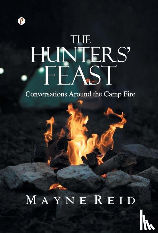 Reid, Mayne - The Hunters' Feast