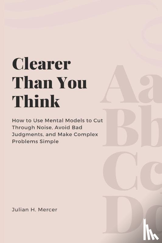 H. Mercer, Julian - Clearer Than You Think