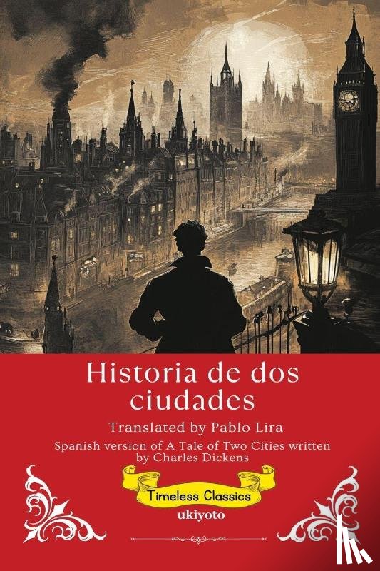 Charles Dickens - Historia de dos ciudades | Spanish Version of A Tale of Two Cities