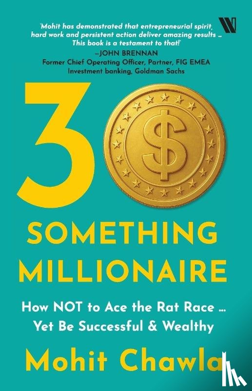 Chawla, Mohit - 30-Something Millionaire