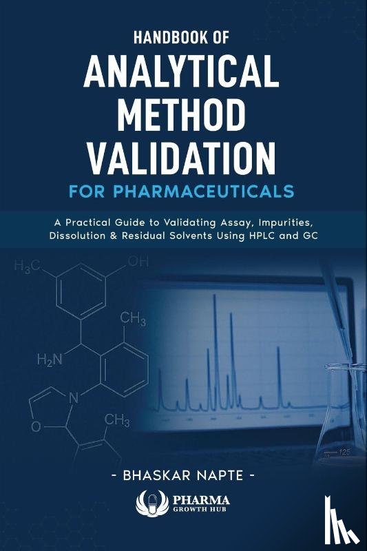Napte, Bhaskar - Napte, B: Handbook of Analytical Method Validation for Pharm