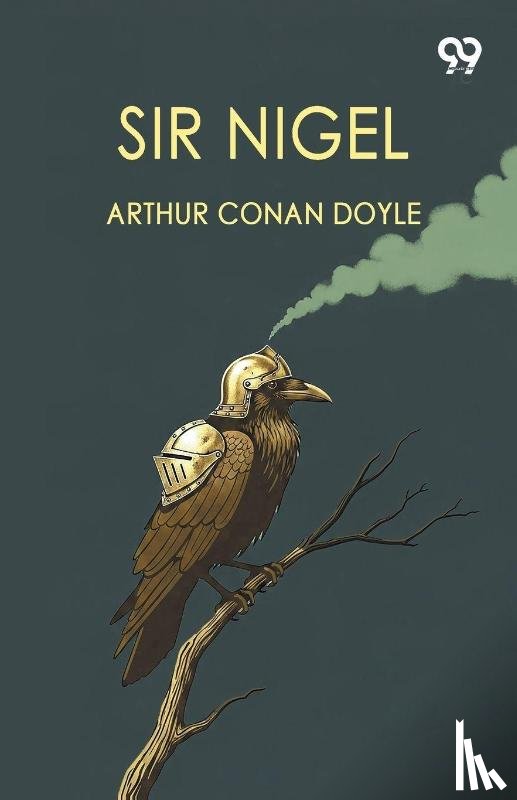 Doyle, Arthur Conan - Sir Nigel