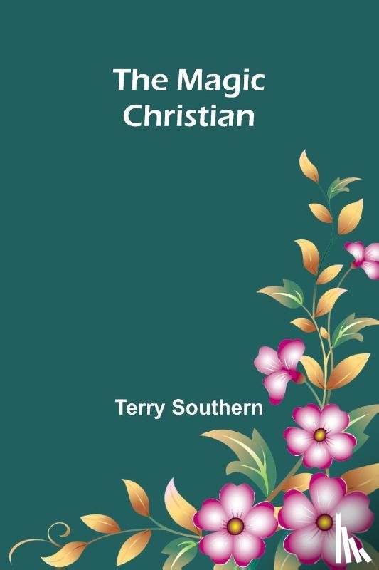 Southern, Terry - The Magic Christian