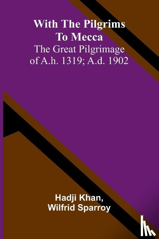 Khan, Hadji, Sparroy, Wilfrid - The Sea: Its Stirring Story of Adventure, Peril, & Heroism (Volume 1)