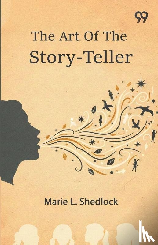 Shedlock, Marie L. - The Art Of The Story-Teller