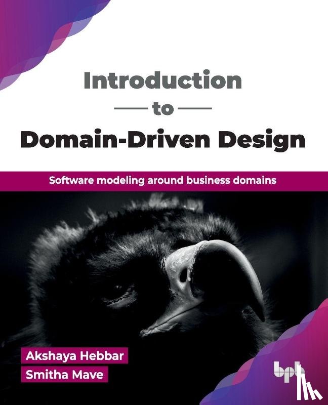 Hebbar, Akshaya, Mave, Smitha - Introduction to Domain-Driven Design