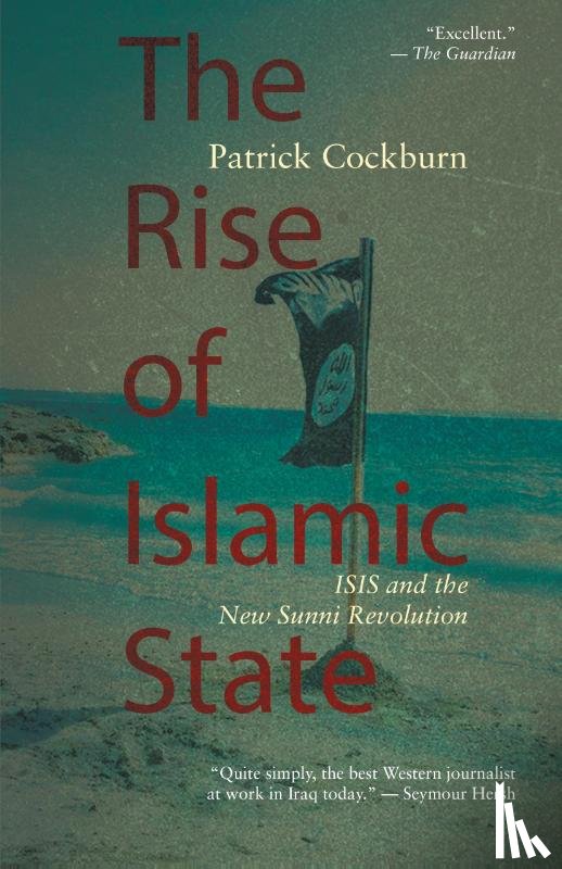 Cockburn, Patrick - The Rise of Islamic State