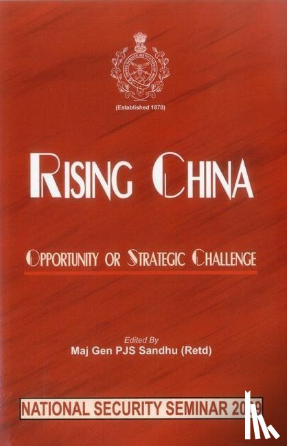Maj Gen Pjs Sandhu - Rising China