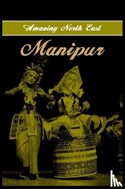 Devi, Aribam Indubala - Amazing North East- Manipur