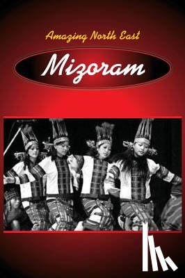 Devi, Aribam Indubala - Amazing North East-Mizoram