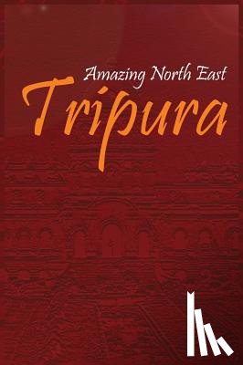 Devi, Aribam Indubala - Amazing North East-Tripura
