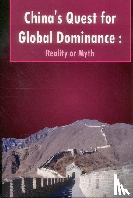 Sandhu, P. J. S. - China'S Quest for Global Dominance