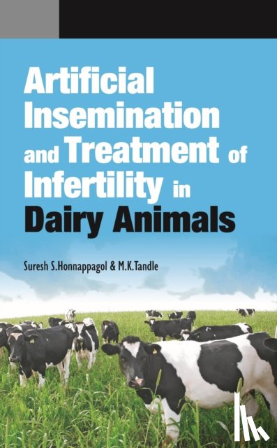 Honnappagol, Suresh, Tandle, M. K. - Artificial Insemination and Treatment of Infertility in Dairy Animals