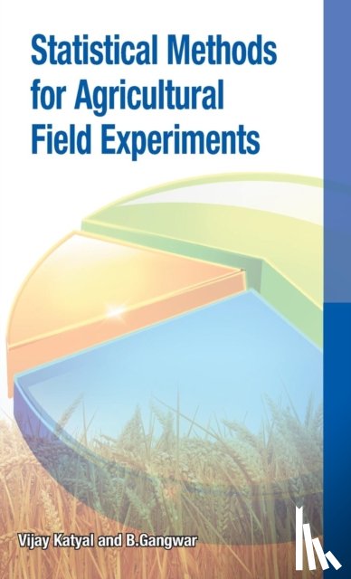 Katyal, Vijay, B.Gangwar - Statistical Methods for Agricultural Field Experiments