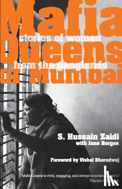 Hussain S. Zaidi, Jane Borges - Mafia Queens of Mumbai