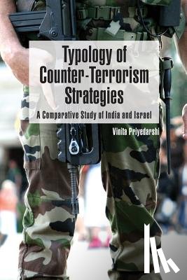 Priyedarshi, Vinita - Typology of Counter-Terrorism Strategies