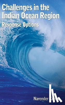Kumar, Narender - Challenges in the Indian Ocean Region Response Options