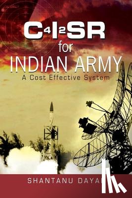 Dayal, Shantanu - C4i2sr for Indian Army