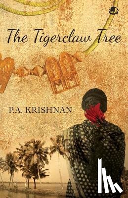Krishnan, P. A. - The Tigerclaw Tree