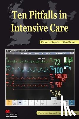 Kapoor, Ritoo - Ten Pitfalls In Intensive Care