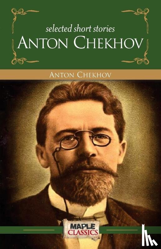 Chekhov, Anton - Selected Short Stories Anton Chekhov