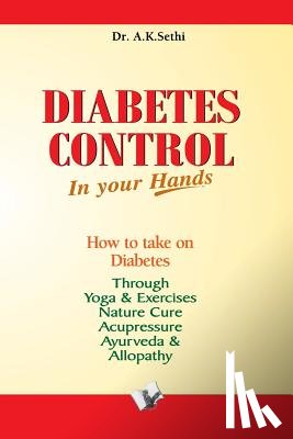 Sethi, A. K - DIABETES CONTROL IN YOUR HANDS