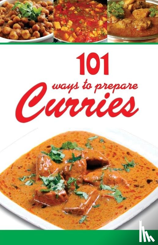 Aroona, Reejhsinghani - 101 WAYS TO PREPARE CURRIES