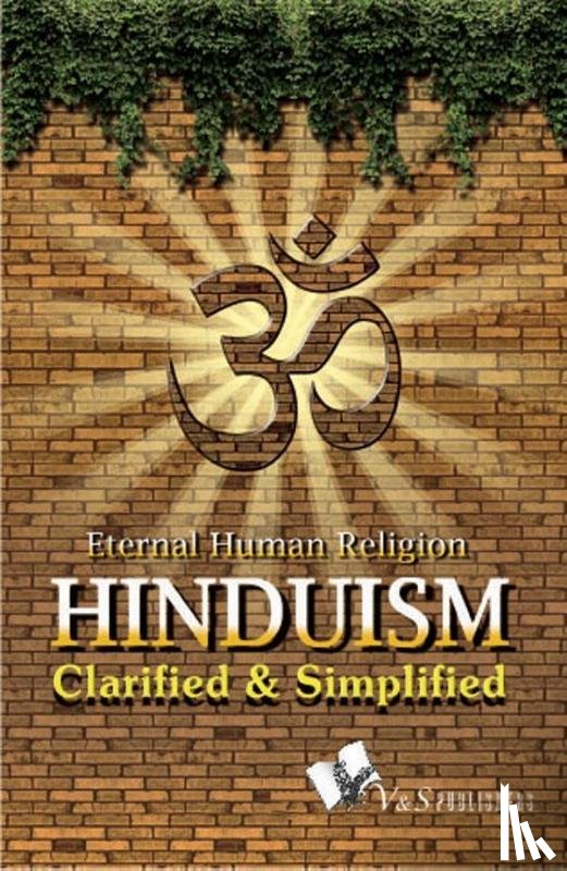 Prasoon, Shrikant - HINDUISM - CLARIFIED & SIMPLIF