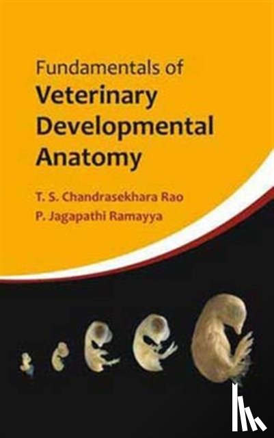 Rao, T.S.Chandrasekhara, P.J.Ramayya - Fundamentals of Veterinary Developmental Anatomy