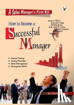 Gerard, Assey - How to Become A Successful Manager