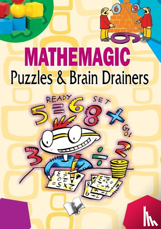 Khatri, Vikas - Mathemagic Puzzles and Brain Drainers