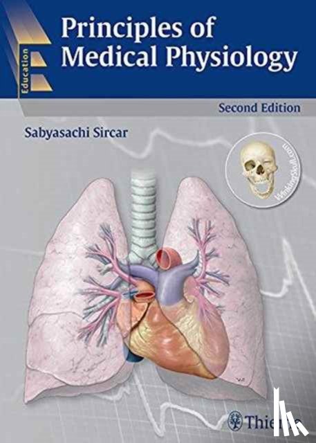Sircar, Sabyasachi - Principles of Medical Physiology, 2/E