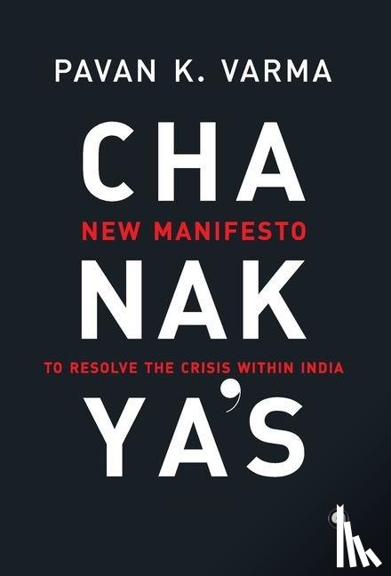Varma, Pavan K. - Chanakya's