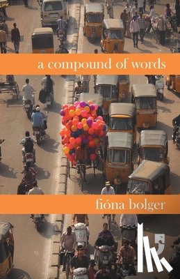 Bolger, Fiona - A Compound of Words