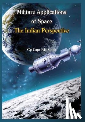 Singh, R. K. - Military Application of Space