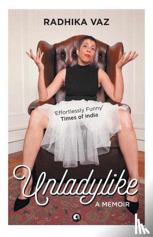 Vaz, Radhika - Unladylike