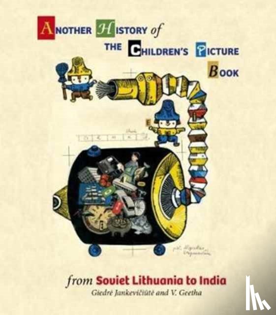 Giedre Jankeviciute and V - Another History of The Children's Picture Book: from Soviet Lithu