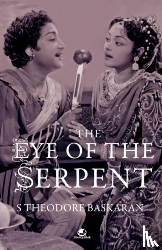 Baskaran, Theodore S. - Eye of the Serpent