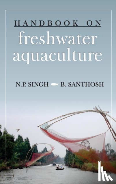 N.P.Singh, B.B.Santhosh - Handbook on Freshwater Aquaculture